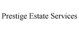 PRESTIGE ESTATE SERVICES trademark