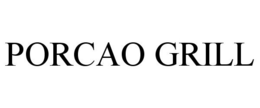 PORCAO GRILL trademark