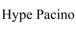 HYPE PACINO trademark