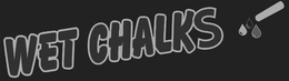 WET CHALKS trademark