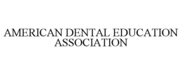 AMERICAN DENTAL EDUCATION ASSOCIATION trademark