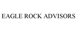 EAGLE ROCK ADVISORS trademark
