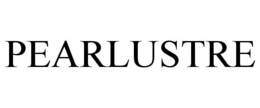 PEARLUSTRE trademark