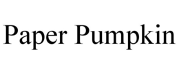 PAPER PUMPKIN trademark