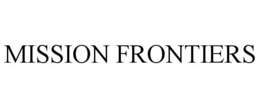 MISSION FRONTIERS trademark