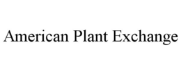 AMERICAN PLANT EXCHANGE trademark