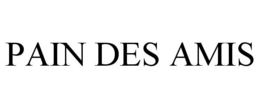PAIN DES AMIS trademark