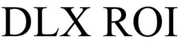 DLX ROI trademark