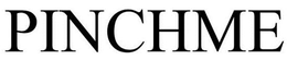 PINCHME trademark