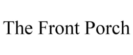 THE FRONT PORCH trademark