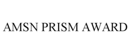 AMSN PRISM AWARD trademark