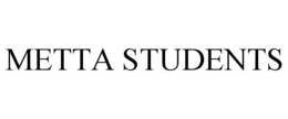 METTA STUDENTS trademark