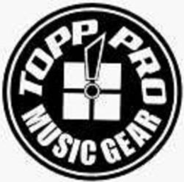 TOPP PRO MUSIC GEAR trademark