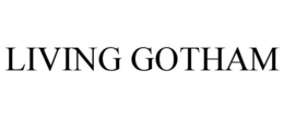 LIVING GOTHAM trademark