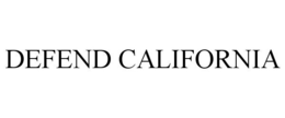 DEFEND CALIFORNIA trademark