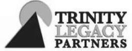 TRINITY LEGACY PARTNERS trademark