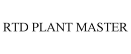 RTD PLANT MASTER trademark