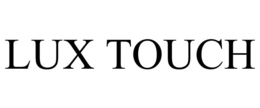 LUX TOUCH trademark