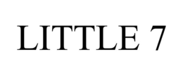 LITTLE 7 trademark