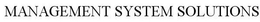 MANAGEMENT SYSTEM SOLUTIONS trademark