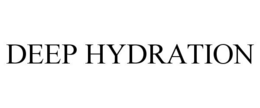 DEEP HYDRATION trademark