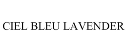 CIEL BLEU LAVENDER trademark
