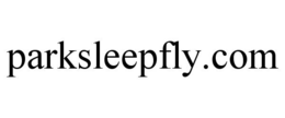 PARKSLEEPFLY.COM trademark