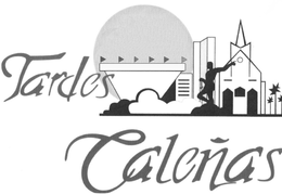TARDES CALEÑAS trademark