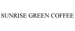 SUNRISE GREEN COFFEE trademark