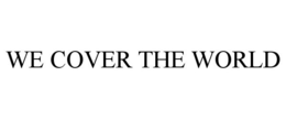 WE COVER THE WORLD trademark