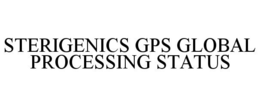 STERIGENICS GPS GLOBAL PROCESSING STATUS trademark