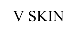 V SKIN trademark