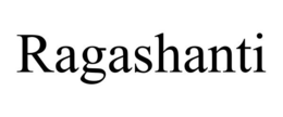 RAGASHANTI trademark