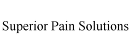 SUPERIOR PAIN SOLUTIONS trademark