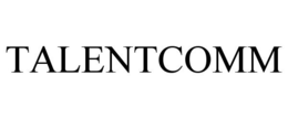 TALENTCOMM trademark