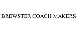 BREWSTER COACH MAKERS trademark