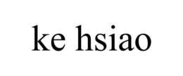KE HSIAO trademark