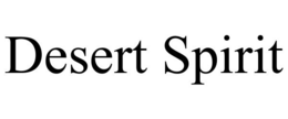DESERT SPIRIT trademark