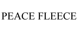 PEACE FLEECE trademark