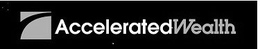 ACCELERATED WEALTH trademark