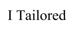 I TAILORED trademark