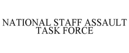NATIONAL STAFF ASSAULT TASK FORCE trademark