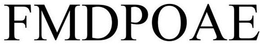 FMDPOAE trademark