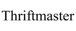 THRIFTMASTER trademark