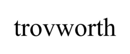 TROVWORTH trademark