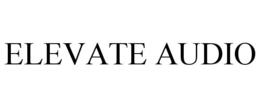 ELEVATE AUDIO trademark