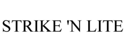 STRIKE 'N LITE trademark