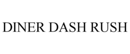DINER DASH RUSH trademark