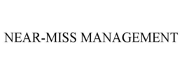 NEAR-MISS MANAGEMENT trademark