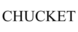 CHUCKET trademark